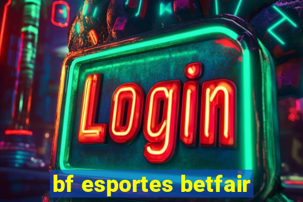 bf esportes betfair